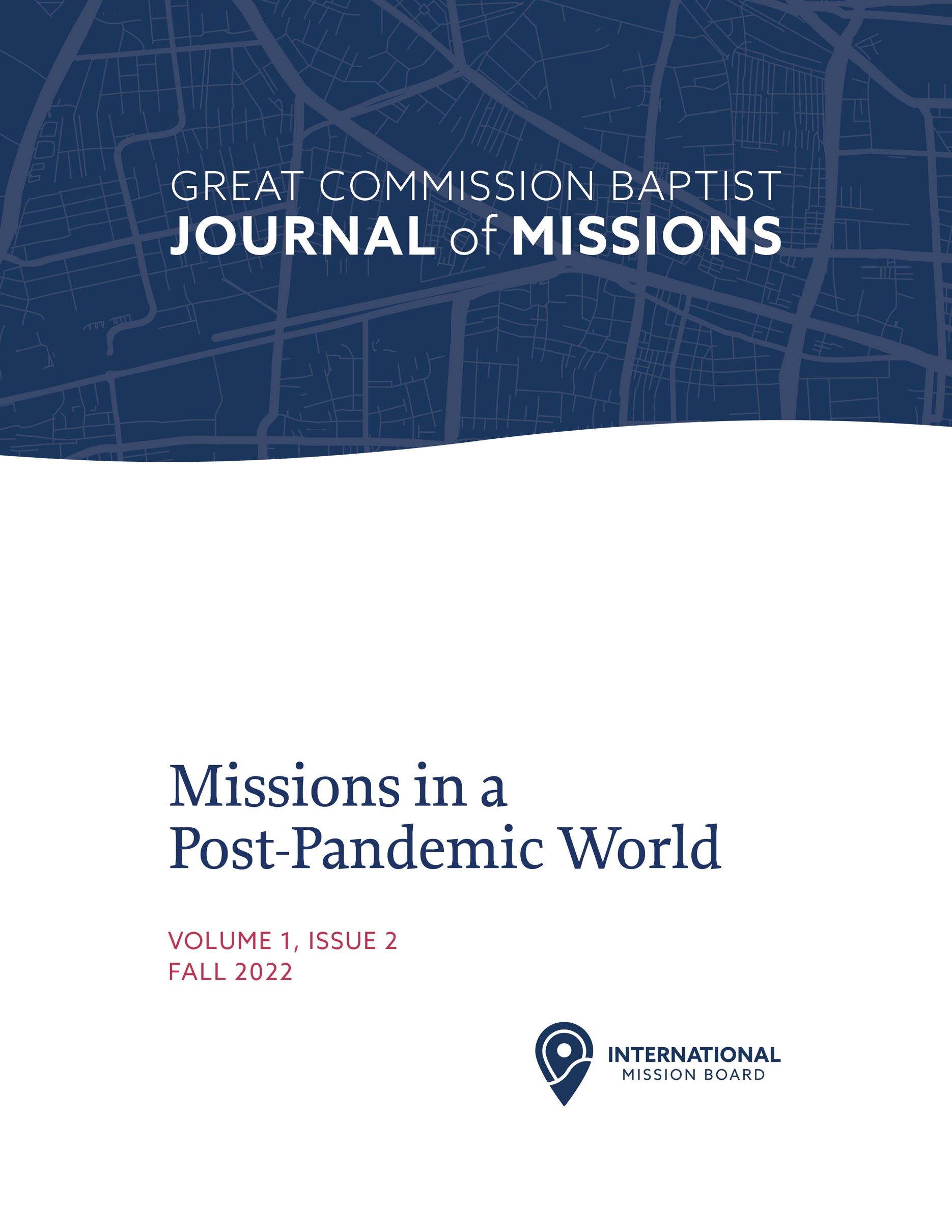 Cover image for "Missions in a Post-Pandemic World," GCBJM Volume 1, Issue 2 (Fall 2022)