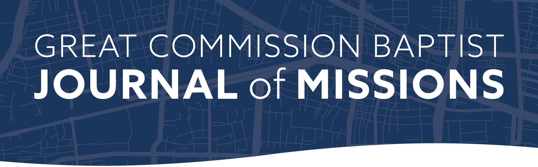 Great Commission Baptist Journal of Missions